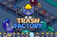 Trash Factory